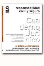 Responsabilidad civil y seguro en la jurisprudencia del Tribunal Supremo en 2011