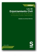 LEY DE ENJUICIAMIENTO CIVIL Y REAL DECRETO-LEY DE MEDIACION EN ASUNTOS CIVILES Y MERCANTILES