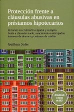 PROTECCION FRENTE A CLAUSULAS ABUSIVAS EN PRESTAMOS HIPOTECARIOS