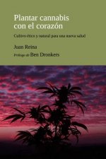 PLANTAR CANNABIS CON EL CORAZON