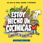 Estoy hecho un cocinicas