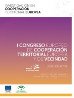 I CONGRESO EUROPEO DE COOPERACIóN TERRITORIAL EUROPEA Y DE VECINDAD