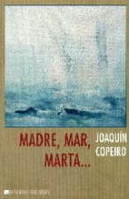 MADRE, MAR, MARTA--