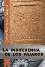 La indiferencia de los pájaros