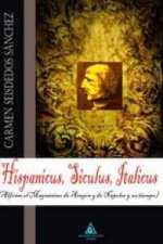Hispanicus, Siculus, Italicus