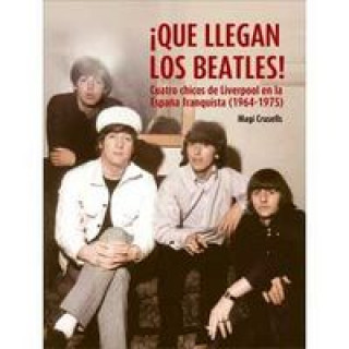 ­que llegan los Beatles!