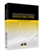 Delitos cualificados por el resultado en el Derecho Penal Español.