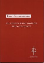 DE LA RESOLUCIóN DEL CONTRATO POR COSTO EXCESIVO