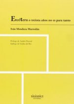 Etcétera o treinta años no es para tanto