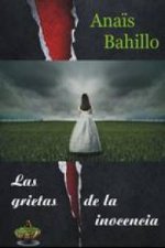 Las grietas de la inocencia