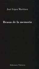 BRASAS DE LA MEMORIA