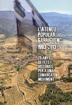 L'Ateneu Popular Garriguenc, 1993-2013