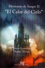 Hermanas de sangre II. El calor del cielo