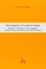 Yuri Gagarin y el conde de Orgaz