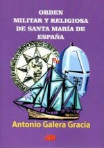 Orden Militar y Religiosa de Santa Mar­a de España