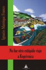 No fue otro estúpido viaje a Koprivnica