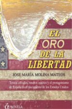 El oro de la libertad