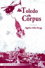 Un Toledo sin Corpus