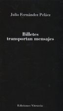 BILLETES TRANSPORTAN MENSAJES