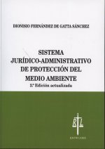 SISTEMA JURíDICO-ADMINISTRATIVO DE PROTECCIóN DEL MEDIO AMBIENTE