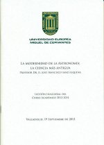 MODERNIDAD DE LA ASTRONOMIA: LA CIENCIA MAS ANTIGUA. LECCION INAUGURAL DEL CU, LA