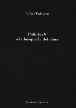 Pallaksch o la búsqueda del alma