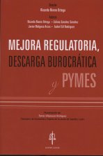 MEJORA REGULATORIA, DESCARGA BUROCRáTICA Y PYMES