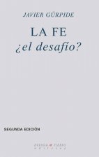 LA FE ¿EL DESAFÍO?