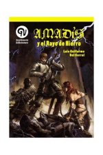 Amadis y el rayo de Hierro.