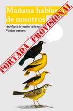 Mañana hablarán de nosotros