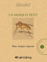 Un mosquit petit