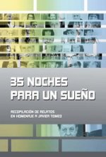 35 noches para un sueño