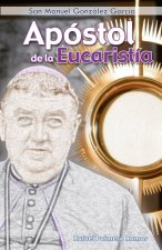 San Manuel González García: Apóstol de la Eucaristía