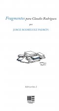 FRAGMENTOS PARA CLAUDIO RODRIGUEZ