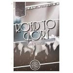 ROAD TO GLORY