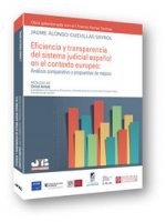 Eficiencia y transparencia del sistema judicial español en el contexto europeo: Análisis comparativo