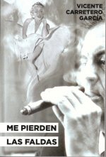 Me pierden las faldas