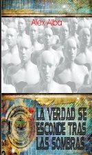 La verdad se esconde tras las sombras