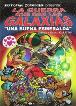 La guerra que dan las galaxias
