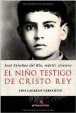 NIÑO TESTIGO DE CRISTO REY, EL