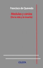 Medulas y ceniza