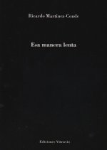 Esa manera lenta