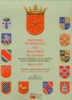 Procesos de hidalguía de la Real Corte de Navarra que se conservan en el Archivo Real y General de N