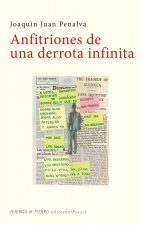 Anfitriones de una derrota infinita
