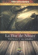 La Flor de NOEsser: Un bravo y un soñador