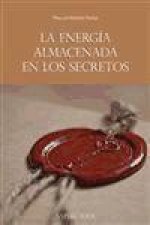 ENERGIA ALMACENADA EN LOS SECRETOS, LA
