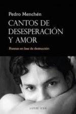 CANTOS DE DESESPERACION Y AMOR