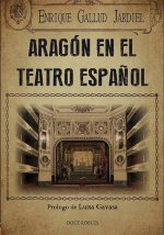 ARAGÓN EN EL TEATRO ESPAÑOL