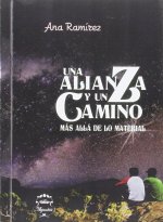 Una alianza y un camino más allá de lo material
