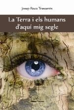 La terra i els humans d'aquí mig segle